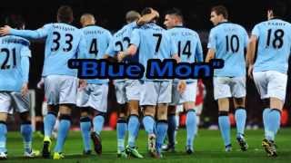Hino Oficial do Manchester City Football Club ( Blue Mon )