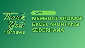Membuat Aplikasi Excel Akuntansi Terbaru 2019 - Part 1 (Akun, Jurnal, dan Buku Besar)