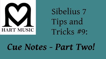 Sibelius 7 Tips & Tricks #9: Cue Notes - Part Two!