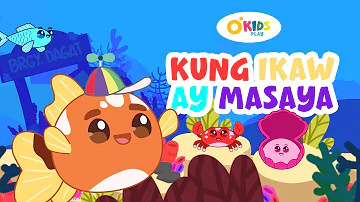 KUNG IKAW AY MASAYA (ft. Dione) - OKids Play | Best Filipino / Tagalog Nursery Rhymes & Kids Songs