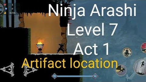 Ninja Arashi 2 Level 7 Act 1 || Artifact Location