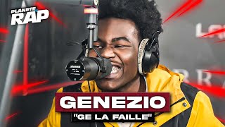 [EXCLU] Genezio - Gé La Faille #PlanèteRap