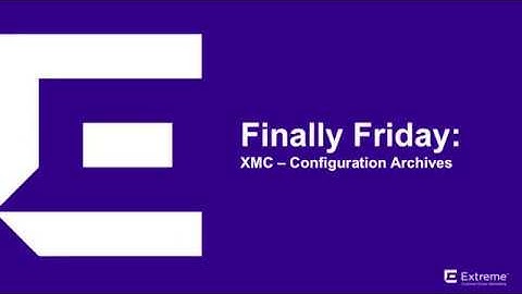 Finally Friday #5 – XMC Configuration Archives