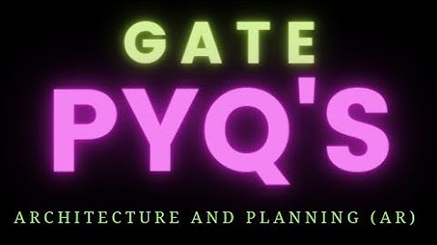 GATE 2023 Architecture and Planning (AR) detailed solutions 📑🖋️✨ #video  #education #youtubevideo