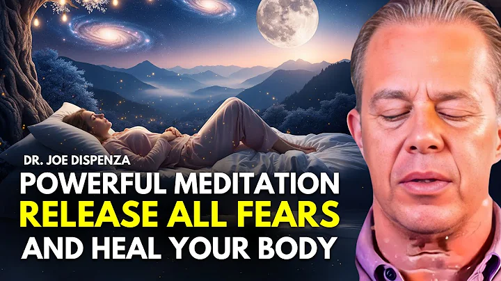 Transcend Fear & Heal Deeply | Dr. Joe Dispenza’s Quantum Meditation for Total Renewal