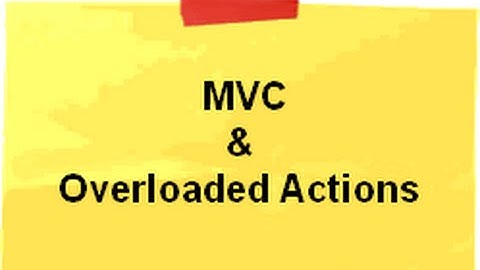 Can we overload MVC Action methods ? ( MVC interview questions)