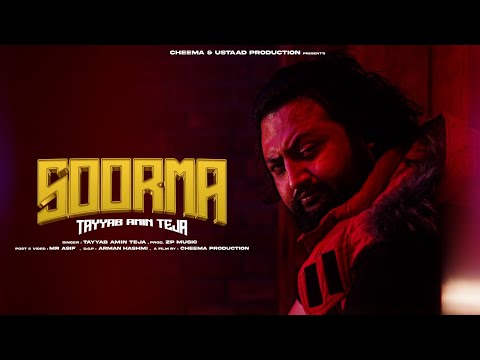 SOORMA (Official Video) TAYYAB AMIN TEJA | ZP Music | Hassan Cheema | Soorma Poory Khandan da