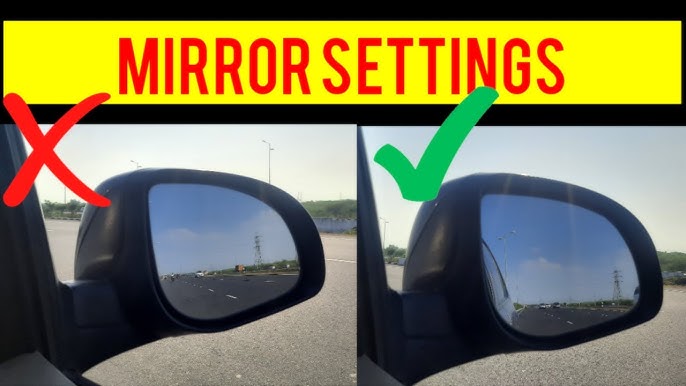 How to Properly Set Your Side Mirrors 