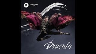Richmond Ballet Presents Ben Stevensons Dracula