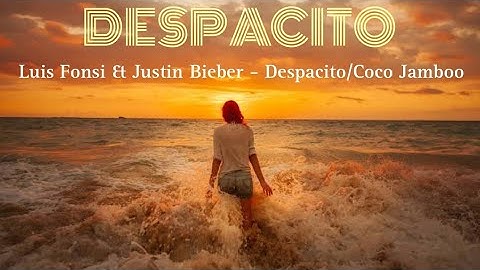 Luis Fonsi & Justin Bieber - Despacito + Coco Jamboo (Mr. President) #2024Aug. #new#video .mp4