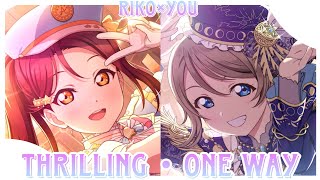 Thrilling・One Way — Riko × You mix |Aqours|