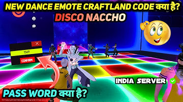 NEW DISCO NACHO DANCE EMOTE PARTY MAP CODE INDIA SERVER PASSWORD KYA HAI FREE FIRE CRAFTLAND PASS