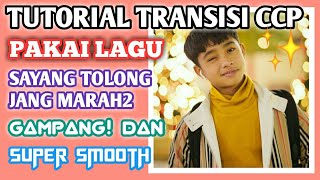 TUTORIAL CCP PAKAI LAGU || SAYANG TOLONG JANG MARAH2