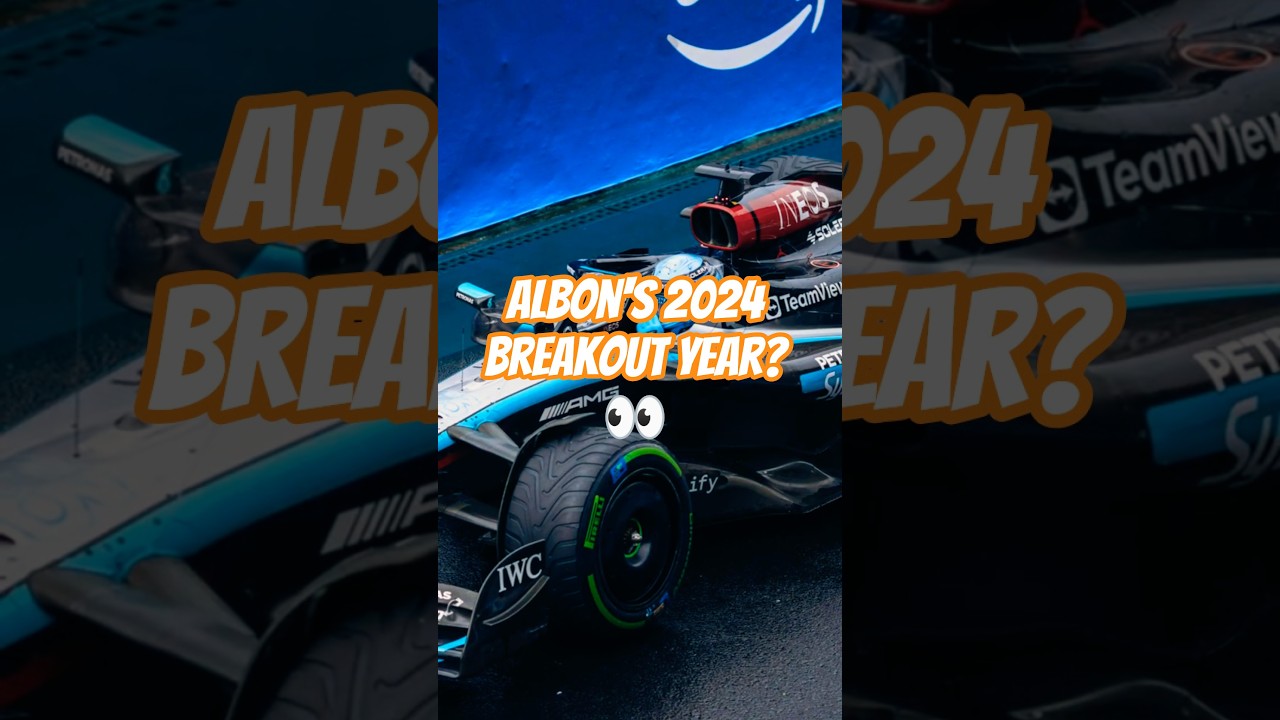 Albon's 2024 Breakout Year? 👀 