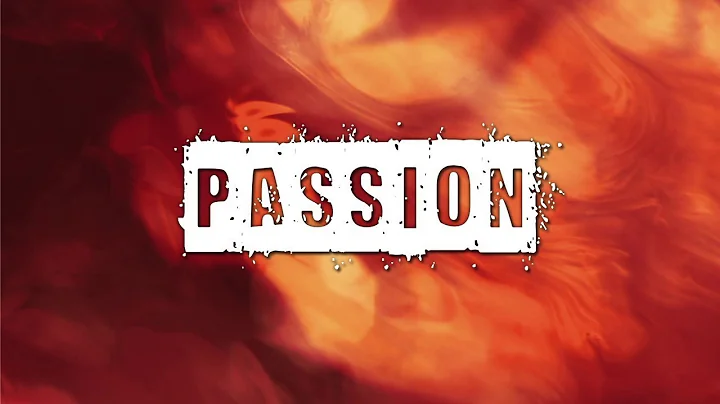 Passion - Pastor Bruce Belair