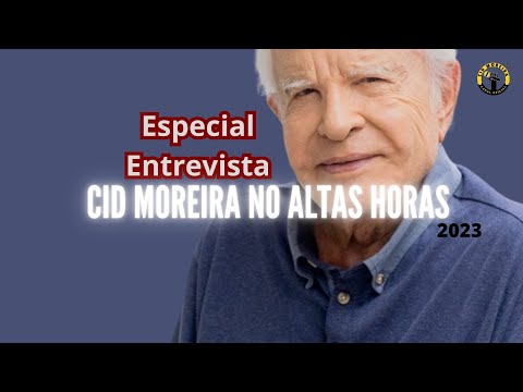 Especial Entrevista Cid Moreira Altas Horas 2023