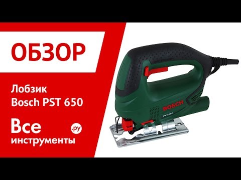 Обзор лобзика Bosch PST 650