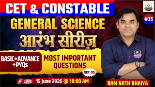 CET & Constable 2026 | General Science Important Questions + PYQs | Ramnath Sir