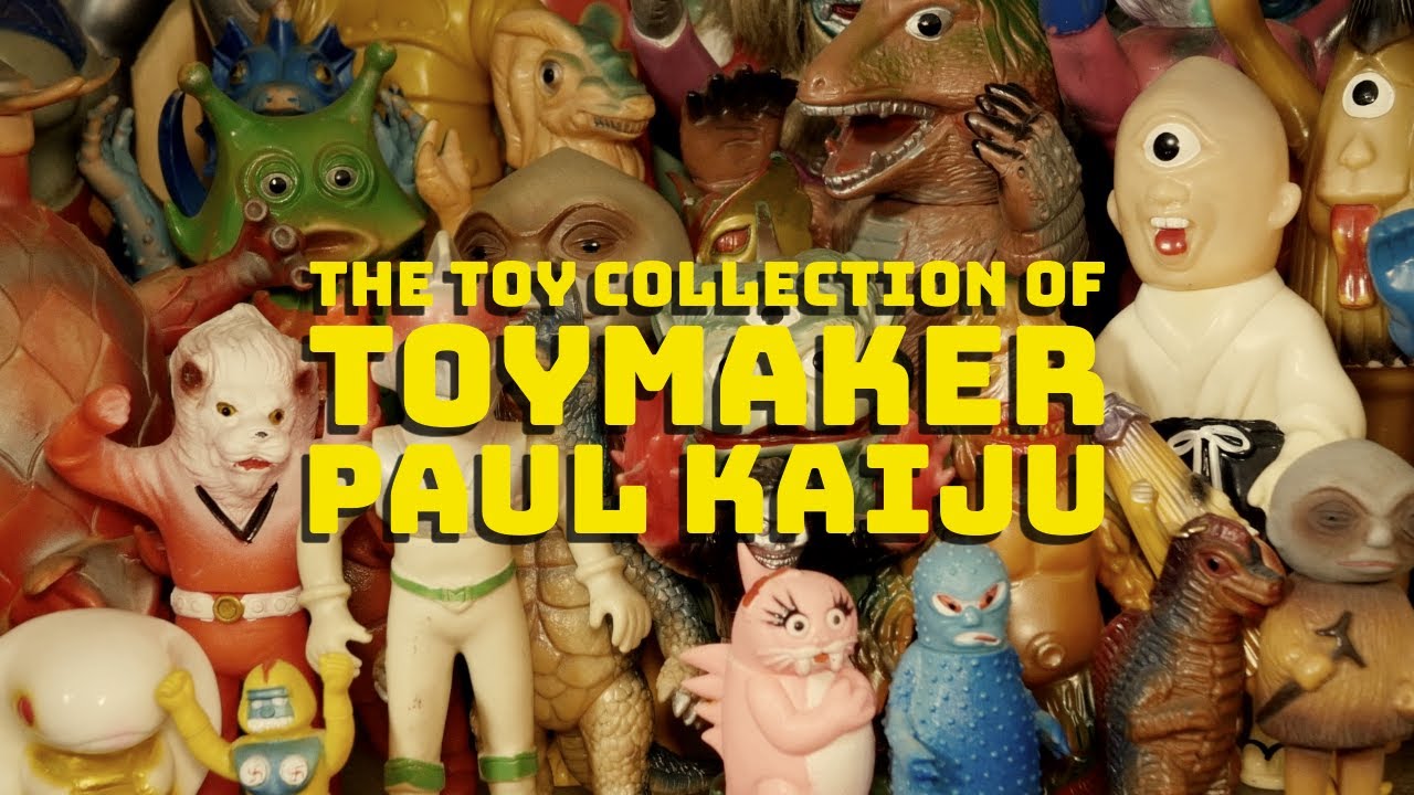 The Toy Collection of Toy Maker Paul Kaiju - YouTube