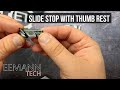 Eemann tech slide stop with thumb rest