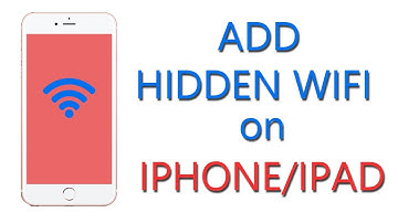How to Add Hidden WiFi on iPhone/iPad/iPod