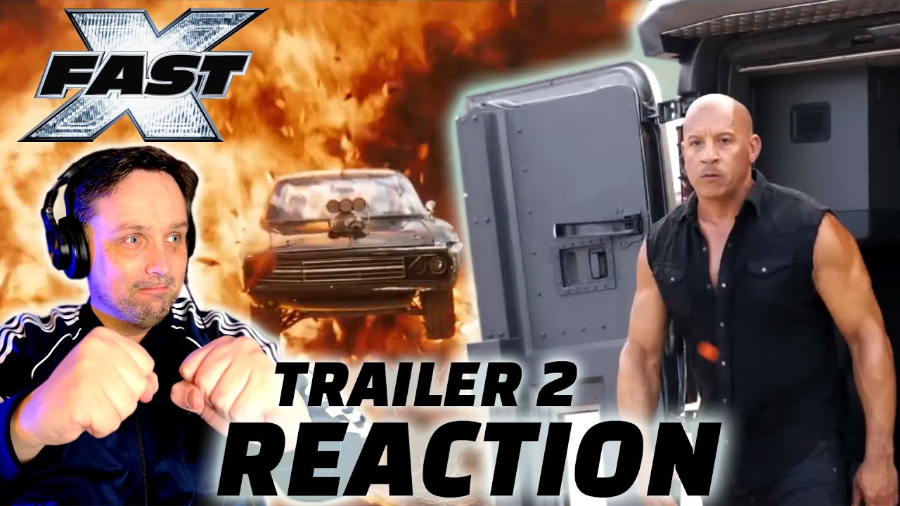 FAST X TRAILER 2 REACTION!! Fast & Furious 10 - YouTube