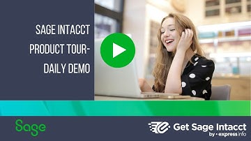 Sage Intacct Product Tour - Daily Demo