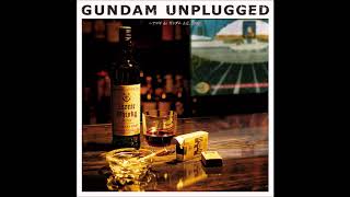 Fly! Gundam - Gundam Unplugged ~Acoustic Guitar De Gundam A.C.2009~