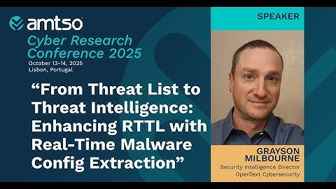 AMTSO Lisbon 2025 Highlight - Grayson Milbourne on Threat Intel Enhancement