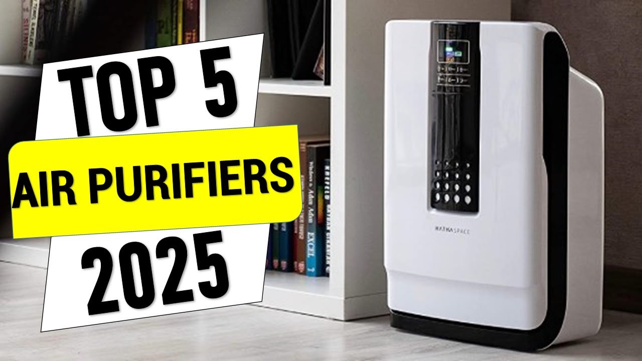 Best Air Purifiers of 2025: Top 5 Picks for Every Home - YouTube