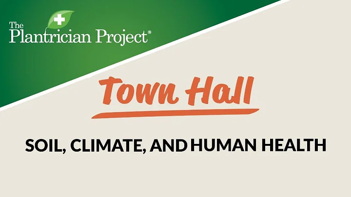 Town Hall: Soil, Climate and Human Health