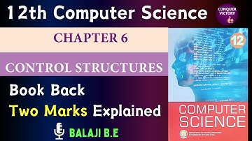 12th Computer Science | Chapter 6 Two Marks | Explained | Important  Book Back Two Questions
