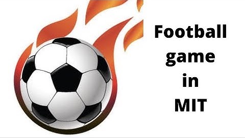 HOW TO MAKE FOOTBALL GAME IN MIT APP