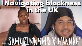 Navigating our blackness - a sit down talk with Hannah