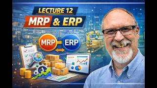 Lecture 12 MRP ERP