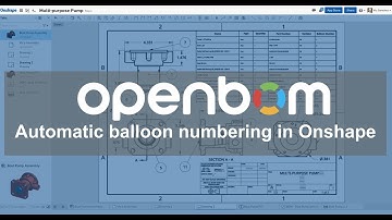 OpenBOM: Automatic Balloon Numbering in Onshape