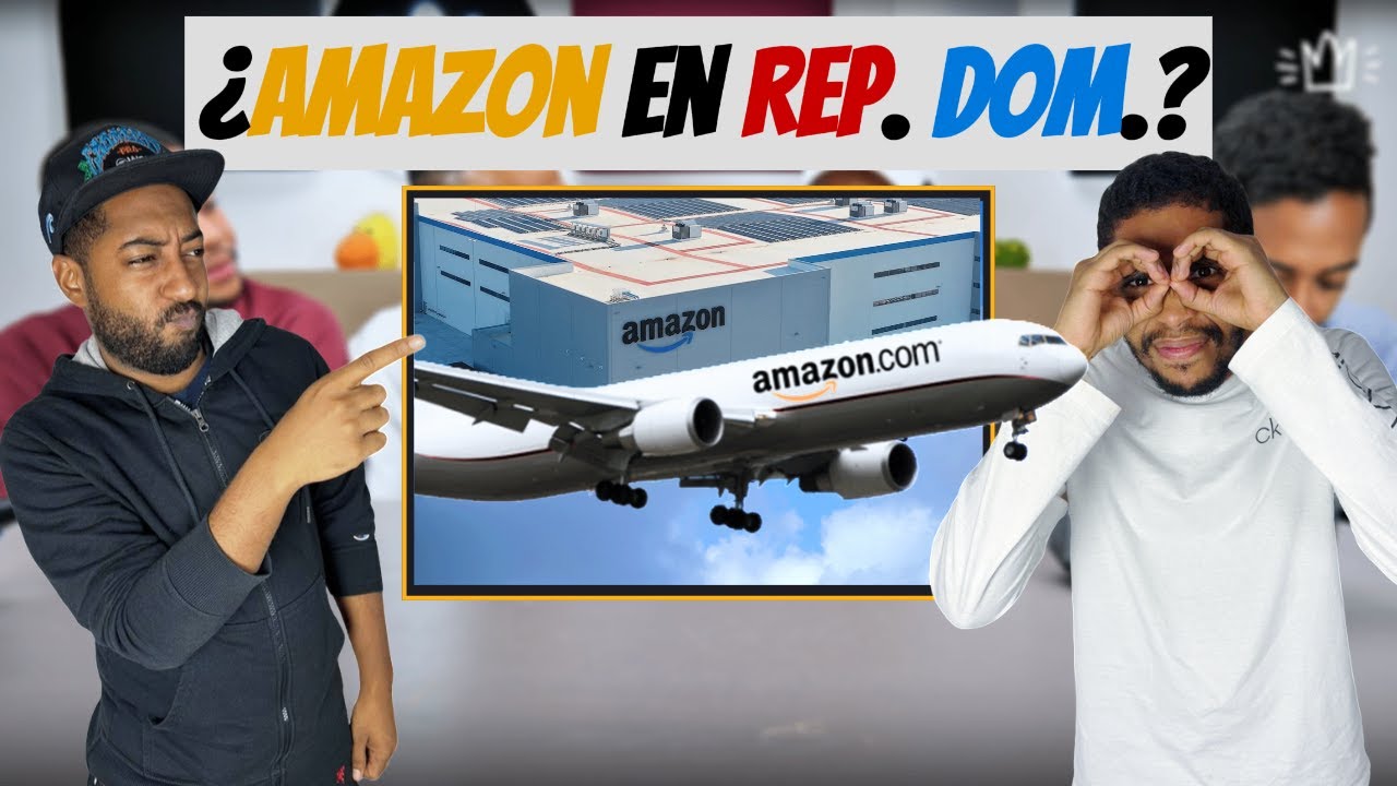 ¿Viene un Centro de Distribución de Amazon a la República Dominicana ...