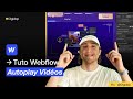 Lancer automatiquement la vidéo d'une Lightbox Webflow avec l'autoplay !