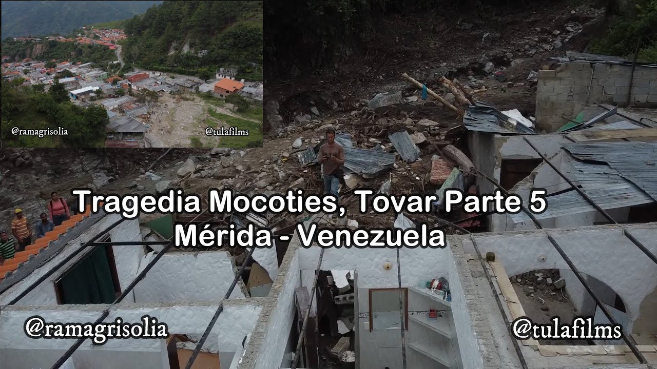 Tragedia Mocotíes, Tovar Parte 5  Mérida - Venezuela.