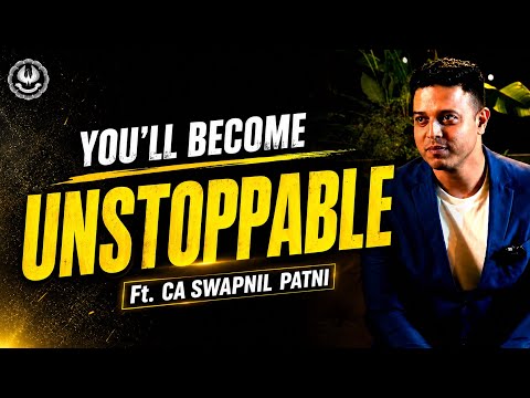 CAs are UNSTOPPABLE 🔥 | CA Swapnil Patni Motivation | Shubham Gupta
