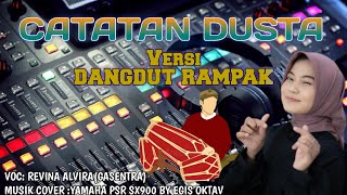 REVINA ALVIRA-CATATAN DUSTA(RIZA UMAMI) VERSI DANGDUT RAMPAK #revinaalvira #gasentrapajampangan #fyp