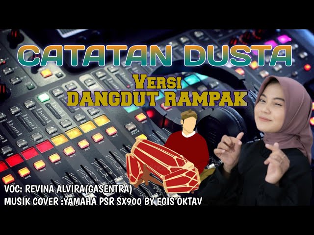 REVINA ALVIRA-CATATAN DUSTA(RIZA UMAMI) VERSI DANGDUT RAMPAK #revinaalvira #gasentrapajampangan #fyp class=