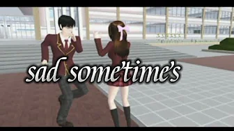 sad sometimes MV sakura school simulator sad sometimes MV sakura school simulator
