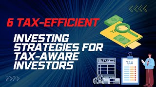 6 Tax-Efficient Investing Strategies For Tax-Aware Investors || Earn Online || Tech Ubaid