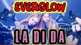 EVERGLOW (에버글로우) - LA DI DA MV / lyric video song