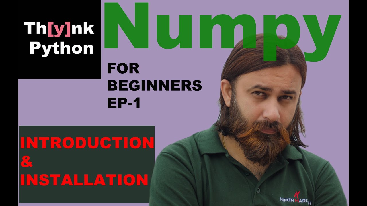 Numpy Introduction and Installation | Episode-1 - YouTube