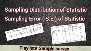 definition of sampling distribution of the statistic and standard error ( S.E ) of statistic | S.D