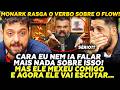 MONARK D&Aacute; RESPOSTA AFIADA a FLOW e IGOR 3K - REFERENTE A SUA SA&Iacute;DA!