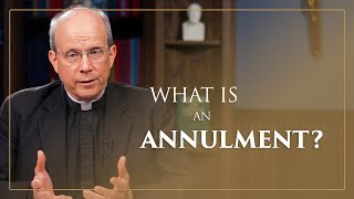 What is an Annulment?