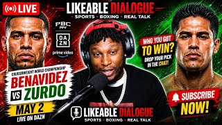 LIVE Benavidez vs Zurdo  WHO WINS! Fight Breakdown  Likeable Dialogue Boxing #Dazn #Espn #Boxing